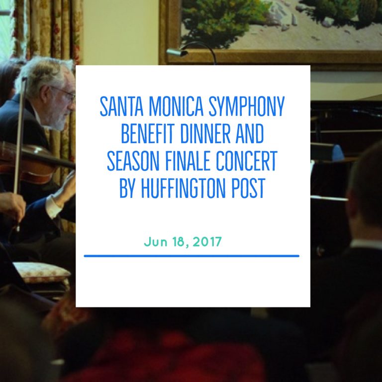 Santa Monica Symphony Benefit Dinner and Season Finale Concert