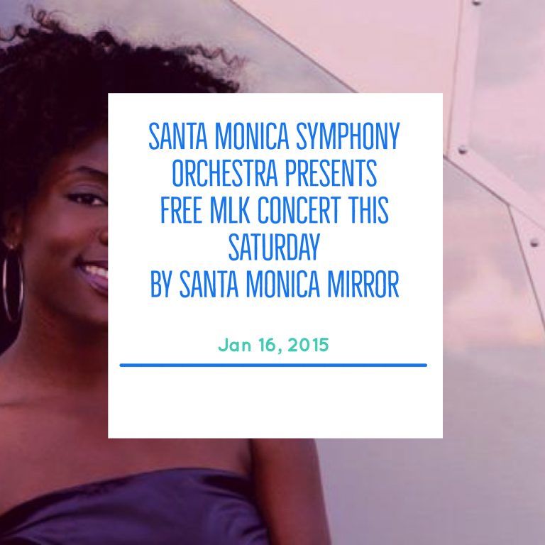 Santa Monica Symphony presents: Free MLK Concert This Saturday